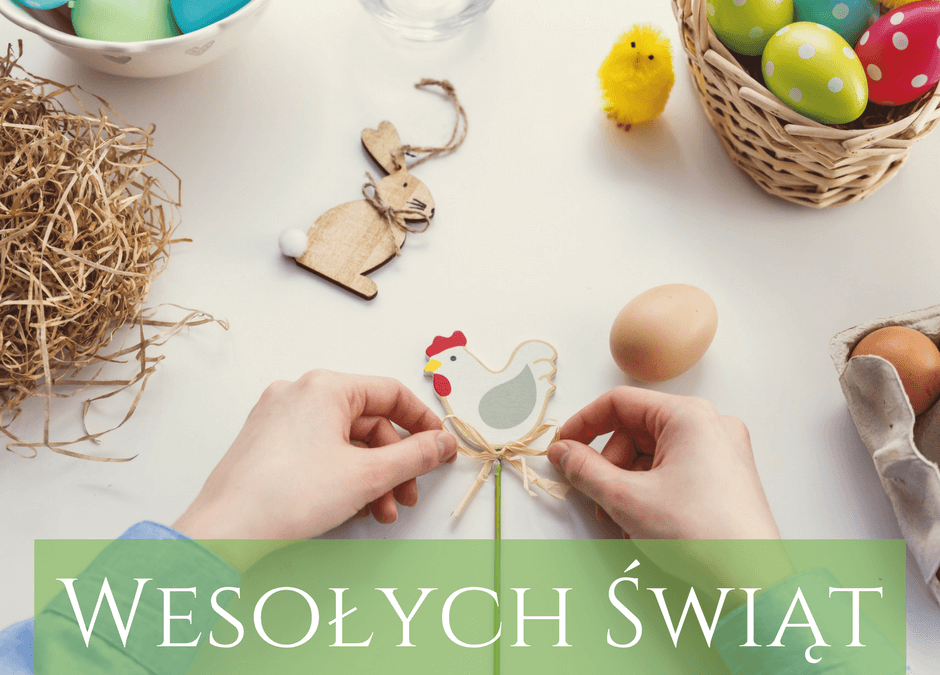 Wesołych Świąt Wielkanocnych!